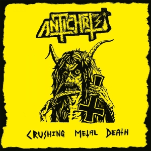 Antichrist - Crushing Metal Death in der Gruppe CD bei Bengans Skivbutik AB (3770778)