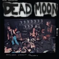 DEAD MOON - NERVOUS SOONER CHANGES in der Gruppe VINYL bei Bengans Skivbutik AB (3771193)