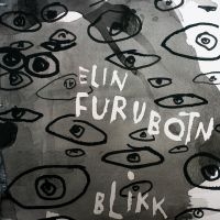 Furubotn Elin - Blikk in der Gruppe CD / Pop-Rock bei Bengans Skivbutik AB (3771304)