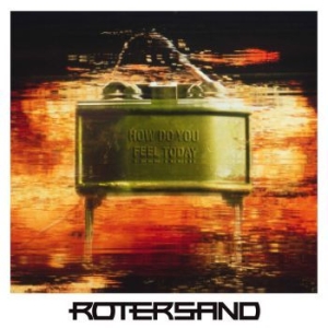 Rotersand - How Do You Feel Today (Lp + Cd) Ora in der Gruppe VINYL bei Bengans Skivbutik AB (3771372)