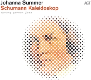 Summer Johanna - Schumann Kaleidoskop in der Gruppe CD / Jazz bei Bengans Skivbutik AB (3772377)