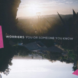 Worriers - You Or Someone You Know (Silver Vin in der Gruppe VINYL / Pop-Rock bei Bengans Skivbutik AB (3772451)