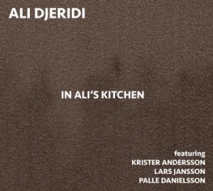 Djeridi Ali - In Ali's Kitchen in der Gruppe CD bei Bengans Skivbutik AB (3772932)