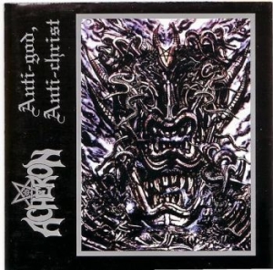 Acheron - Anti-God, Anti-Christ in der Gruppe CD / Hårdrock bei Bengans Skivbutik AB (3772977)