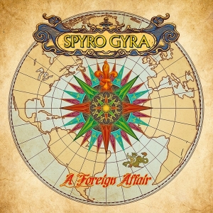 Spyro Gyra - A Foreign Affair in der Gruppe CD / Jazz bei Bengans Skivbutik AB (3773188)