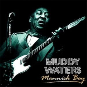 Waters Muddy - Mannish Boy in der Gruppe VINYL / Blues bei Bengans Skivbutik AB (3773620)