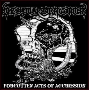 Demonztrator - Forgotten Acts Of Aggression in der Gruppe CD / Hårdrock/ Heavy metal bei Bengans Skivbutik AB (3773660)