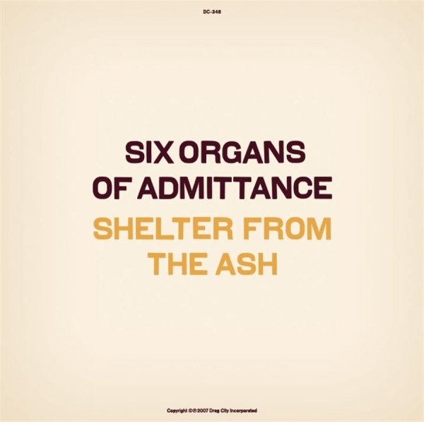 Six Organs Of Admittance - Shelter From The Ash in der Gruppe VINYL / Bestseller bei Bengans Skivbutik AB (3774203)