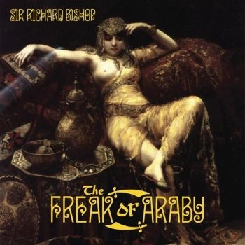 Sir Richard Bishop - The Freak Of Araby in der Gruppe VINYL / Bestseller bei Bengans Skivbutik AB (3774204)