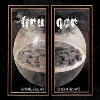 Kruger - For Death, Glory & The End Of The W in der Gruppe CD / Hårdrock/ Heavy metal bei Bengans Skivbutik AB (3774398)