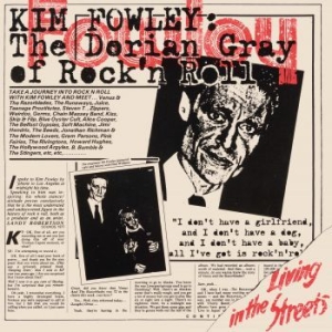 Fowley Kim - Living In The Streets (Vinyl) in der Gruppe VINYL / Pop bei Bengans Skivbutik AB (3774485)
