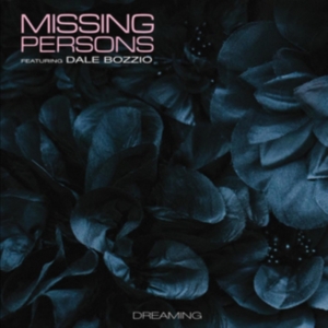 Missing Persons Feat. Dale Bozzio - Dreaming in der Gruppe VINYL / Pop-Rock bei Bengans Skivbutik AB (3775025)