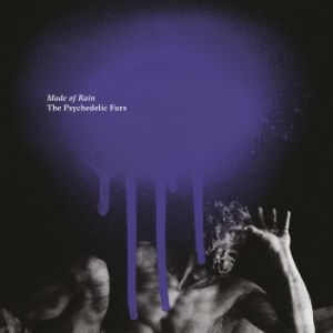 The Psychedelic Furs - Made Of Rain in der Gruppe UNSERE TIPPS / Årsbästalistor 2020 / Uncut 2020 bei Bengans Skivbutik AB (3775075)