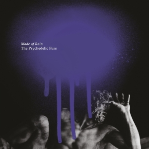 Psychedelic Furs The - Made Of Rain in der Gruppe CD bei Bengans Skivbutik AB (3775127)