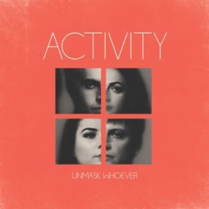 Activity - Unmask Whoever (Translucent Glacial in der Gruppe VINYL bei Bengans Skivbutik AB (3775511)
