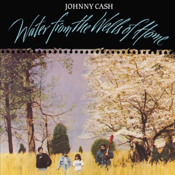 Johnny Cash - Water From The Wells Of Home in der Gruppe VINYL / Country bei Bengans Skivbutik AB (3775577)