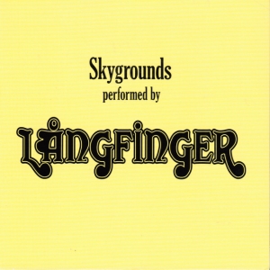 Långfinger - Skygrounds in der Gruppe Minishops / Långfinger bei Bengans Skivbutik AB (3776086)
