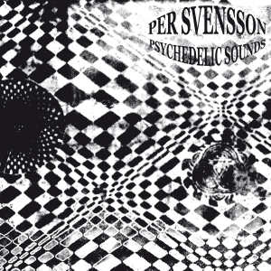 Per Svensson - Psychedelic Sounds in der Gruppe Labels / Bengans Vertrieb bei Bengans Skivbutik AB (3777162)