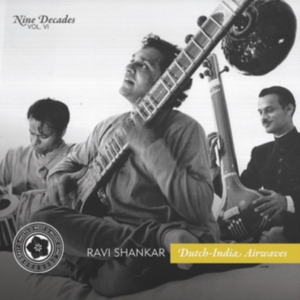 Shankar Ravi - Nine Decades Vol 6: Dutch-India Air in der Gruppe CD / Elektroniskt,World Music bei Bengans Skivbutik AB (3779244)