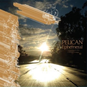 Pelican - Ephemeral in der Gruppe VINYL bei Bengans Skivbutik AB (3779594)