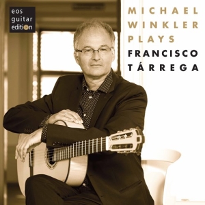Tarrega Francisco - Michael Winkler Plays Francisco Tar in der Gruppe Externt_Lager / Naxoslager bei Bengans Skivbutik AB (3779607)