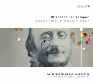 Offenbach Jacques - Offenbach Fantastique! - Symphonic in der Gruppe Externt_Lager / Naxoslager bei Bengans Skivbutik AB (3779611)