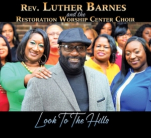 Barnes Luther (& The Restoration Wo - Look To The Hills in der Gruppe CD / RnB-Soul bei Bengans Skivbutik AB (3780695)