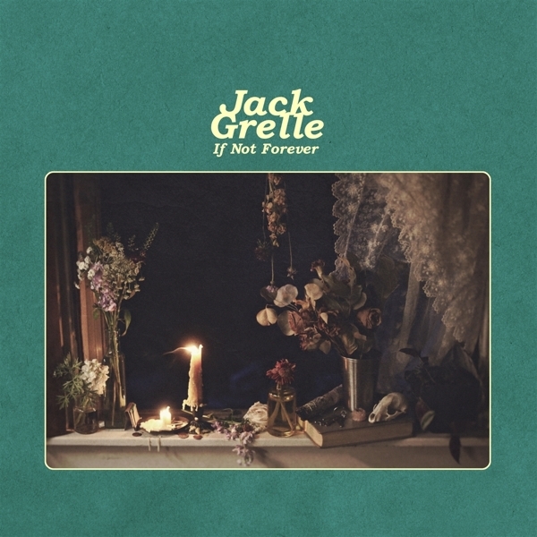 Jack Grelle - If Not Forever in der Gruppe Övrigt /  bei Bengans Skivbutik AB (3780709)