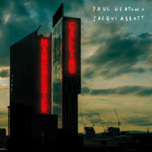 Heaton Paul & Jacqui Abbott - Manchester Calling in der Gruppe CD / Bestseller bei Bengans Skivbutik AB (3782152)