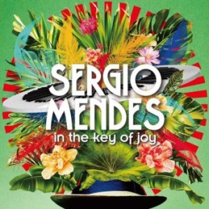 Mendes Sergio - In The Key Of Joy in der Gruppe CD / Jazz/Blues bei Bengans Skivbutik AB (3782173)