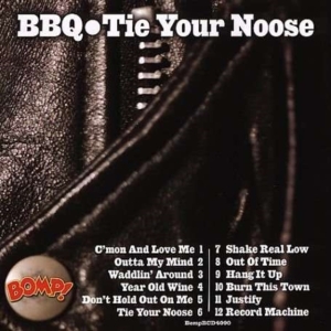 Bbq - Tie Your Noose in der Gruppe VINYL / Pop-Rock bei Bengans Skivbutik AB (3782428)