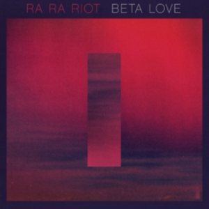 Ra Ra Riot - Beta Love in der Gruppe Övrigt /  bei Bengans Skivbutik AB (3782456)
