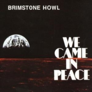Brimstone Howl - We Came In Peace in der Gruppe Övrigt /  bei Bengans Skivbutik AB (3782551)