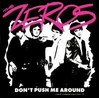 Zeros - Don't Push Me Around in der Gruppe CD / Pop-Rock bei Bengans Skivbutik AB (3782601)
