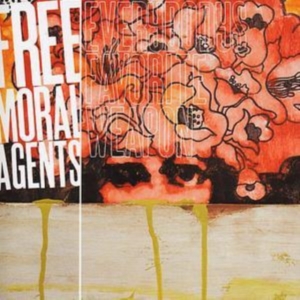Free Moral Agents - Everybody's Favorite Weapon in der Gruppe CD bei Bengans Skivbutik AB (3782735)