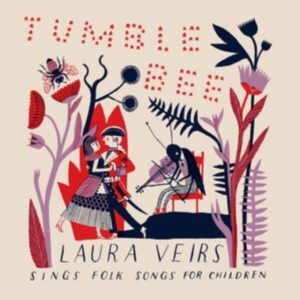 Veirs Laura - Tumble Bee in der Gruppe Övrigt /  bei Bengans Skivbutik AB (3782743)
