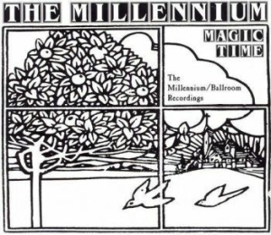 Millennium - Magic Time - The Millennium/Ballroo in der Gruppe CD bei Bengans Skivbutik AB (3782745)