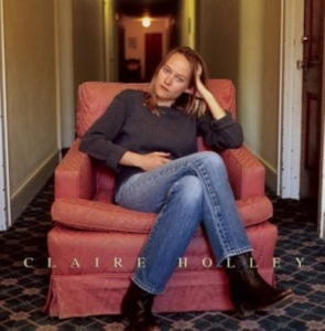 Holley Claire - Claire Holley in der Gruppe CD / Pop-Rock bei Bengans Skivbutik AB (3782765)
