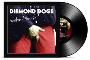 Diamond Dogs - Weekend Monster (Vinyl) in der Gruppe Diamond Dogs bei Bengans Skivbutik AB (3782906)