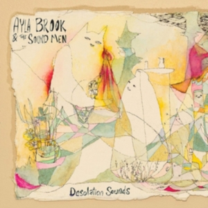 Brook Ayla & The Sound Men - Desolation Sounds in der Gruppe VINYL / Pop-Rock bei Bengans Skivbutik AB (3783001)