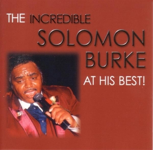 Solomon Burke - At His Best in der Gruppe CD / Pop-Rock,RnB-Soul bei Bengans Skivbutik AB (3783064)