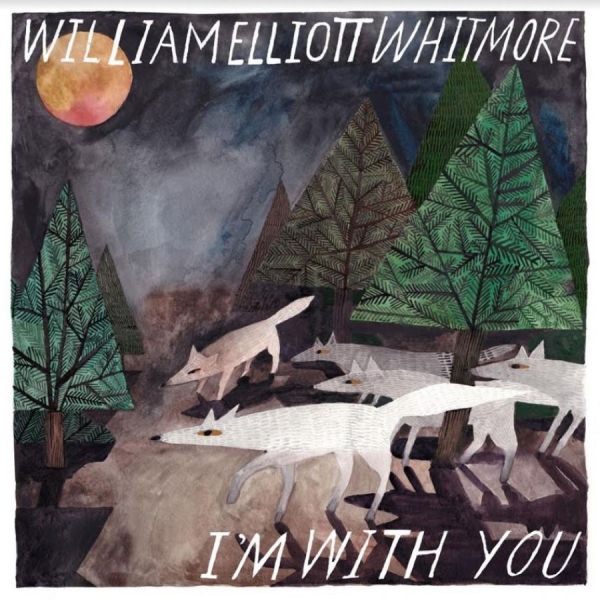 Whitmore William Elliott - I'm With You in der Gruppe CD / Country bei Bengans Skivbutik AB (3783104)