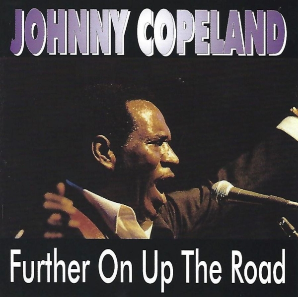 Copeland Johnny - Further On Up The Road in der Gruppe CD / Jazz/Blues bei Bengans Skivbutik AB (3783131)