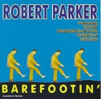 Parker Robert - Barefootin' in der Gruppe CD bei Bengans Skivbutik AB (3783193)