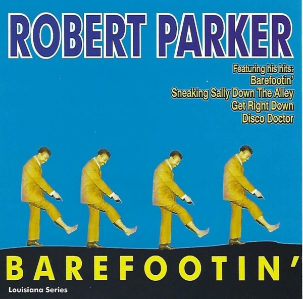 Parker Robert - Barefootin' in der Gruppe CD / Bestseller bei Bengans Skivbutik AB (3783193)