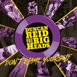 Reid Duncan And The Big Heads - Don't Blame Yourself(Limited Yellow in der Gruppe VINYL / Pop-Rock bei Bengans Skivbutik AB (3783682)