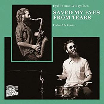Talmudi Eyal & Roy Chen - Saved My Eyes From Tears in der Gruppe VINYL / Bestseller bei Bengans Skivbutik AB (3783700)