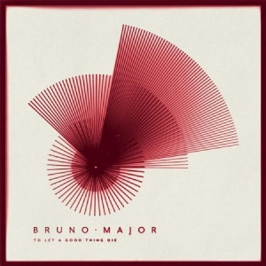 Major Bruno - To Let A Good Thing Die in der Gruppe VINYL / Pop-Rock bei Bengans Skivbutik AB (3783704)