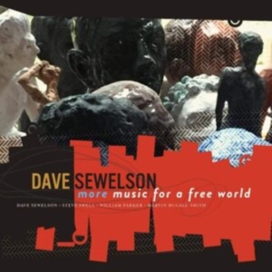 Sewelson Dave - More Music For A Free World in der Gruppe CD / Jazz bei Bengans Skivbutik AB (3783740)