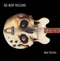 Be Bop Deluxe - Axe Victim (Expanded & Remastered 3 in der Gruppe CD / Pop-Rock bei Bengans Skivbutik AB (3783789)